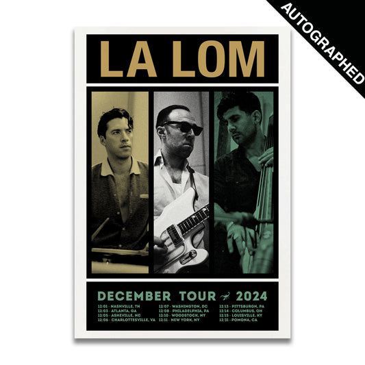 Poster - LA LOM - December Tour 2024 - Autographed!